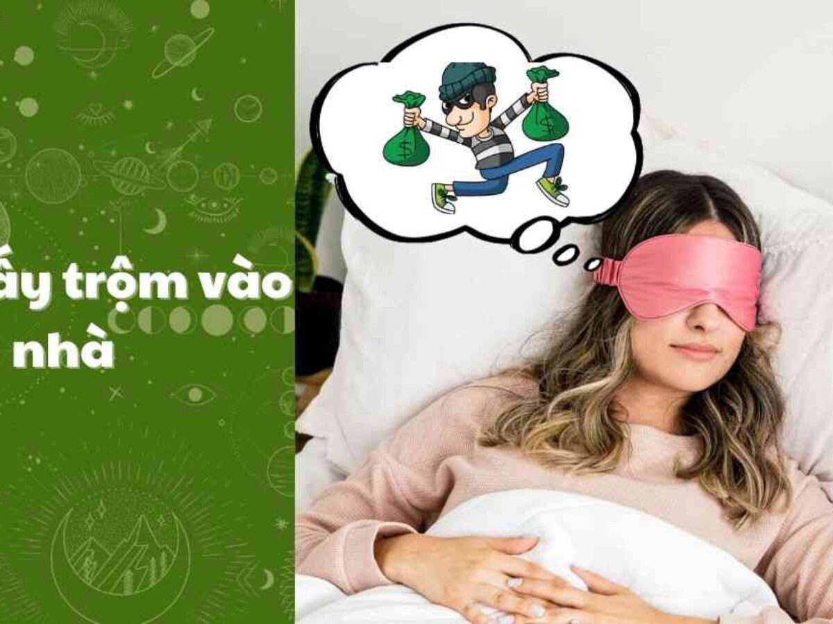 Giải mã giấc mơ ăn trộm vào nhà: Điều gì sắp xảy ra?