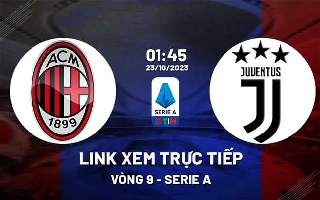 juventus vs ac milan trực tiếp kênh nào