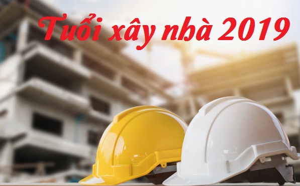 Lịch ngày tốt xấu xây nhà năm 2019: Chọn ngày phù hợp theo phong thủy