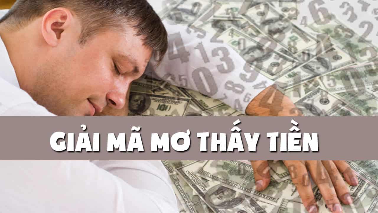 Nằm mơ thấy đếm tiền đánh số mấy (Bí kíp chọn số đẹp)