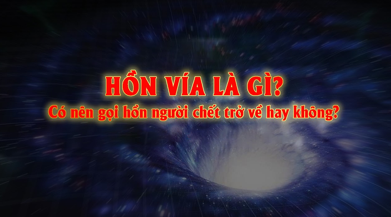 Hồn và vía là gì? Hiểu rõ để sống an lạc hơn!