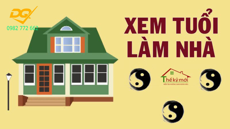 Cần xem tuổi cất nhà không? Bật mí cách xem tuổi làm nhà chuẩn nhất!