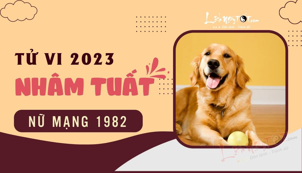 Năm 2023, tuổi Nhâm Tuất 1982 nên chọn ngày tốt nào? (bí quyết xem ngày)